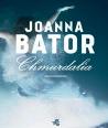 Joanna Bator - Chmurlandia